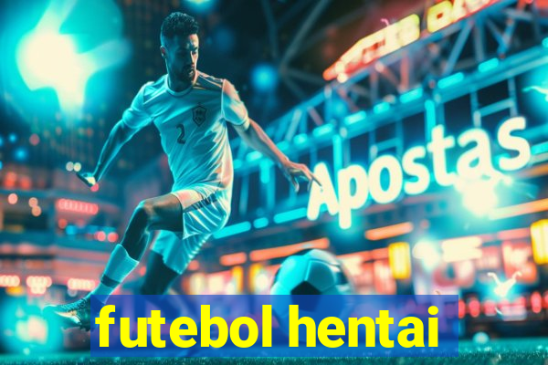 futebol hentai